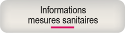 Informations COVID-19 et Mesures sanitaires