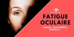 fatigue oculaire