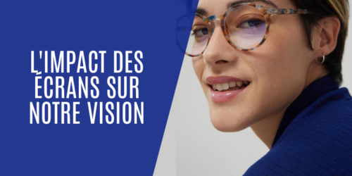 Ecran Vision L’impact des écrans sur notre vision | REG ART OPTIQUE