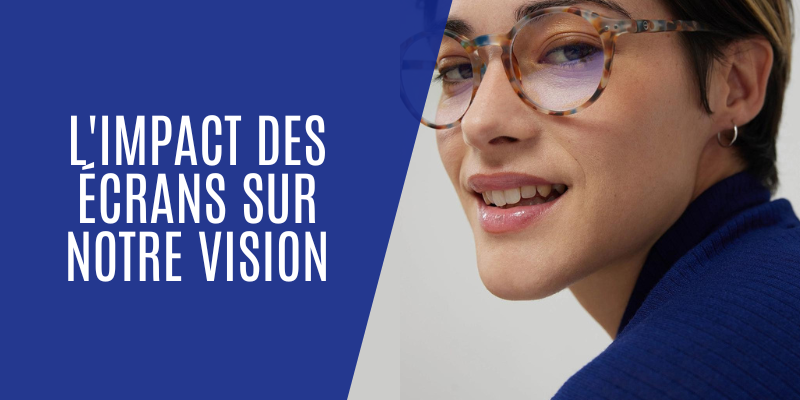 L'impact des écrans sur la vision