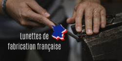 Lunettes de fabrication française