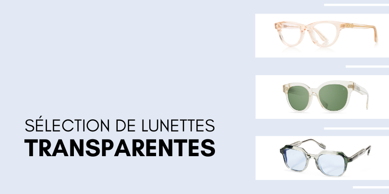 Lunettes transparentes