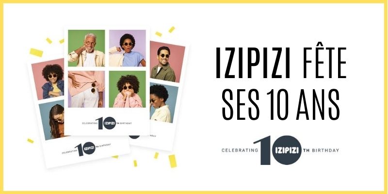 10 ans IZIPIZI