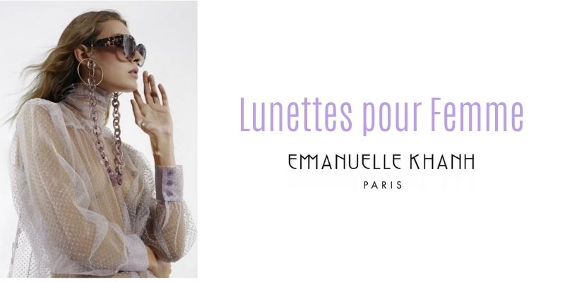 lunettes emmanuelle khanh pour femmes